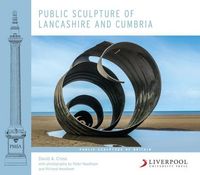 Produktbild: Cross, D: Public Sculpture of Lancashire and Cumbria