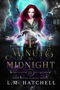 Produktbild: 1 Minute to Midnight: A High Suspense Urban Fantasy Trilogy (Midnight Trilogy, #3)