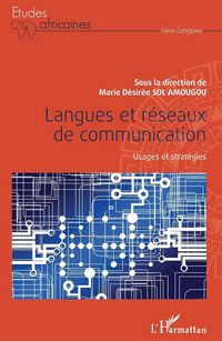 Produktbild: Langues et r&eacute;seaux de communication. Usages et strat&eacute;gies