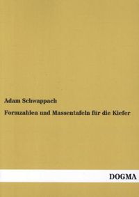 Bild vom Artikel Formzahlen und Massentafeln für die Kiefer vom Autor Adam Schwappach