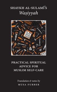Produktbild: Shaykh al-Sulami's Wasiyyah