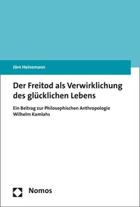 Produktbild: Der Freitod als Verwirklichung des gl&uuml;cklichen Lebens