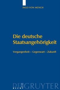Produktbild: Die deutsche Staatsangeh&ouml;rigkeit