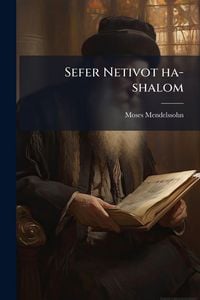 Produktbild: Sefer Netivot ha-shalom