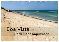 Produktbild: Boa Vista - Perle der Kapverden (Wandkalender 2026 DIN A2 quer), CALVENDO Monatskalender