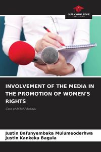 Produktbild: Involvement Of The Media in The Promotion Of Women's Rights