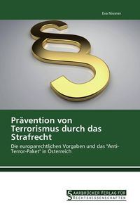 Produktbild: Pr&auml;vention von Terrorismus durch das Strafrecht