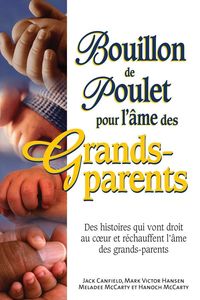 Produktbild: Bouillon de poulet pour l'ame des grands-parents