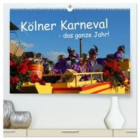 Produktbild: K&ouml;lner Karneval - das ganze Jahr! (hochwertiger Premium Wandkalender 2027 DIN A2 quer), Kunstdruck in Hochglanz