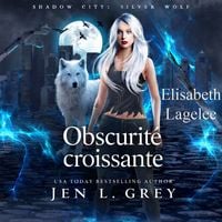 Produktbild: Obscurit&eacute; croissante - Livre audio de fantasy