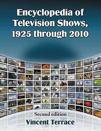 Produktbild: Encyclopedia of Television Shows, 1925 through 2010, 2d ed.