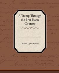 Produktbild: A Tramp Through the Bret Harte Country