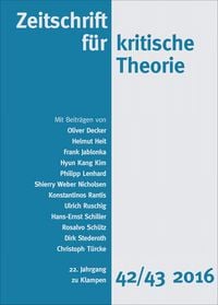 Produktbild: Zeitschrift f&uuml;r kritische Theorie / Zeitschrift f&uuml;r kritische Theorie, Heft 42/43 (2016)
