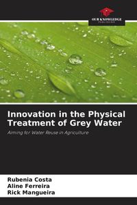 Produktbild: Innovation in the Physical Treatment of Grey Water