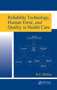 Produktbild: Reliability Technology, Human Error, and Quality in Health Care