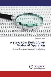 Produktbild: A survey on Block Cipher Modes of Operation