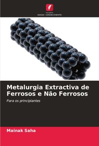 Produktbild: Metalurgia Extractiva de Ferrosos e N&atilde;o Ferrosos