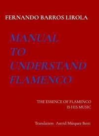 Produktbild: Manual To Understand Flamenco
