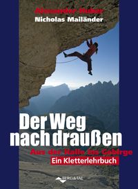 Bild vom Artikel Der Weg nach draußen vom Autor Alexander Huber