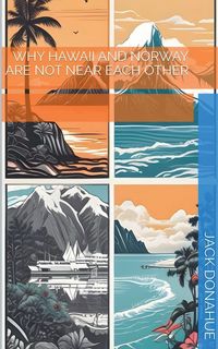 Produktbild: Why Hawaii and Norway Are Not Near Each Other