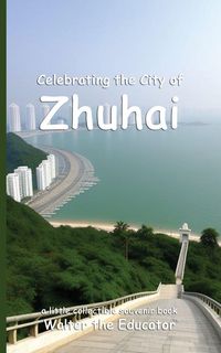 Produktbild: Celebrating the City of Zhuhai