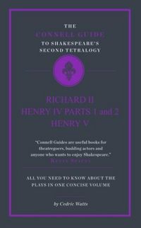 Produktbild: The Connell Guide to Shakespeare's Second Tetralogy