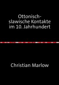 Produktbild: Ottonisch-slawische Kontakte im 10. Jahrhundert