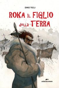 Produktbild: Roka il figlio della terra