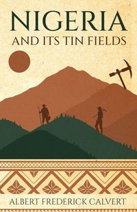 Produktbild: Nigeria and its Tin Fields