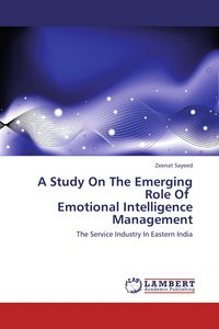 Produktbild: A Study On The Emerging Role Of Emotional Intelligence Management