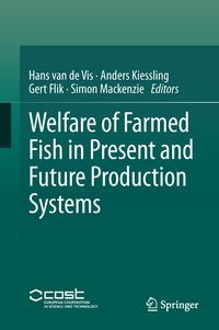 Produktbild: Welfare of Farmed Fish in Present and Future Production Systems