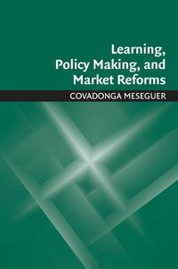 Produktbild: Learning, Policy Making, and Market Reforms