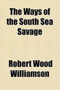 Produktbild: The Ways of the South Sea Savage