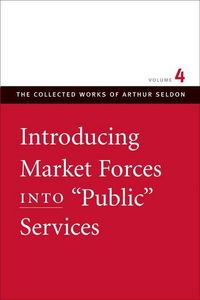 Produktbild: Introducing Market Forces Into "Public" Services