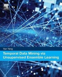 Produktbild: Yang, Y: Temporal Data Mining via Unsupervised Ensemble Lear