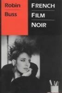 Produktbild: Buss, R: French Film Noir