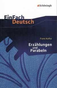Erzählungen und Parabeln. EinFach Deutsch Textausgaben Roland Kroemer