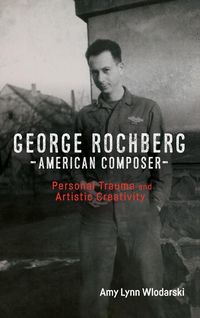 Produktbild: George Rochberg, American Composer