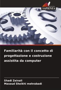 Produktbild: Familiarit&agrave; con il concetto di progettazione e costruzione assistita da computer