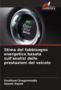 Produktbild: Stima del fabbisogno energetico basata sull'analisi delle prestazioni del veicolo