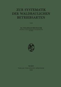 Produktbild: Zur Systematik der Waldbaulichen Betriebsarten