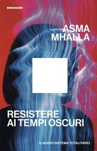 Produktbild: Resistere ai tempi oscuri. Il nuovo sistema totalitario