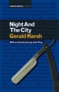 Produktbild: Kersh, G: Night And The City