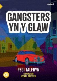 Produktbild: Cyfres Amdani: Gangsters yn y Glaw