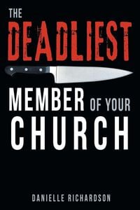 Produktbild: The Deadliest Member Of Your Church
