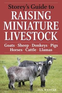 Produktbild: Storey's Guide to Raising Miniature Livestock