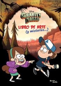 Produktbild: Gravity Falls. Libro de Arte Y Misterios
