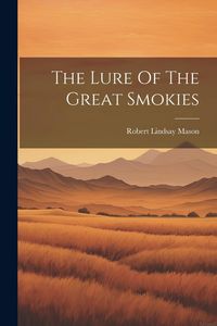 Produktbild: The Lure Of The Great Smokies