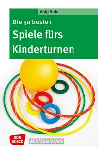Produktbild: Die 50 besten Spiele f&uuml;rs Kinderturnen
