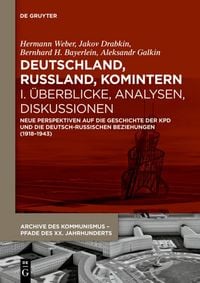 Produktbild: Deutschland, Russland, Komintern - &Uuml;berblicke, Analysen, Diskussionen